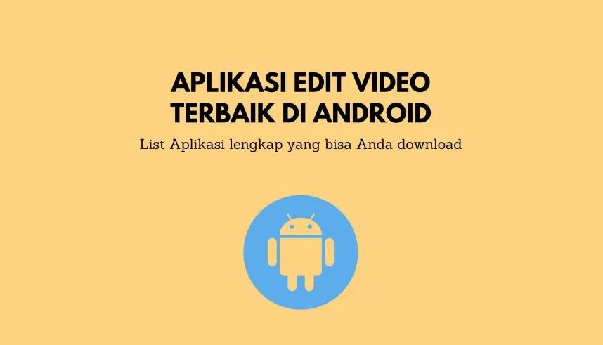 Aplikasi Untuk Menggabungkan Video