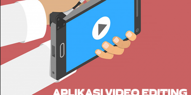 Aplikasi Foto & Video Editing