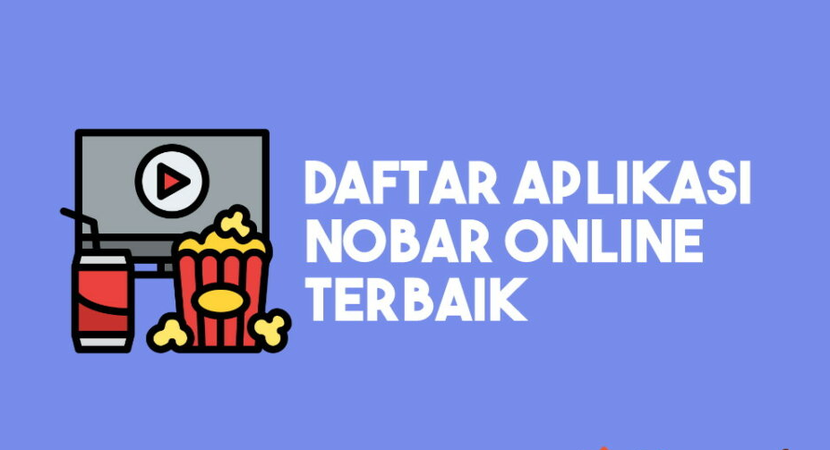 Aplikasi Nobar Film Online
