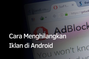 Cara Menghilangkan Iklan