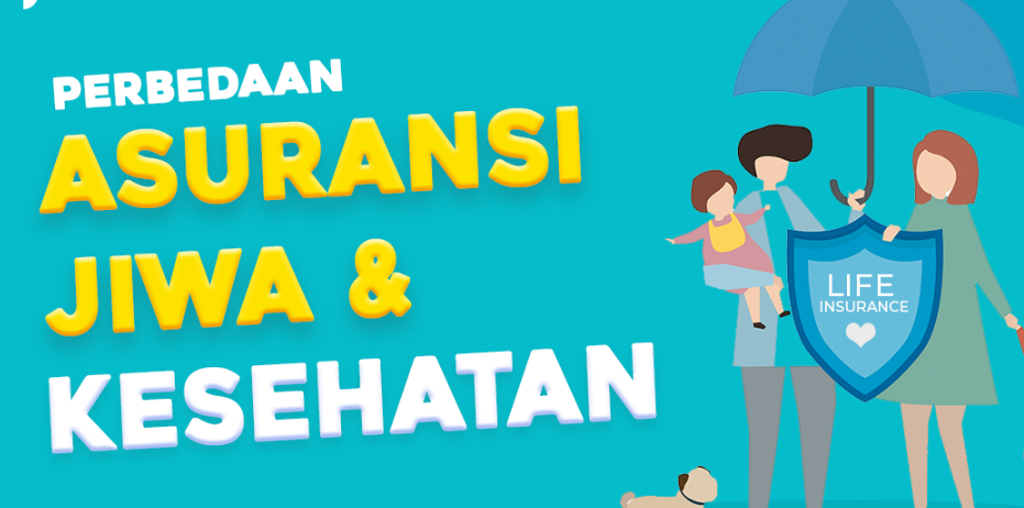 Perbedaan Asuransi Jiwa dan Asuransi Kesehatan