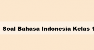 Soal Dan Kunci Jawaban Bahasa Indonesia Kelas 1