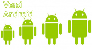 Macam-Macam Versi Android