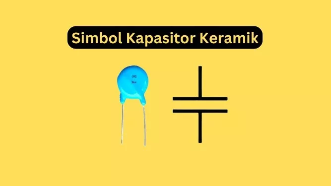 Gambar Simbol Kapasitor Keramik